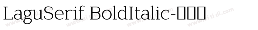 LaguSerif BoldItalic字体转换